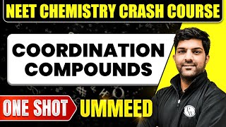 COORDINATION COMPOUNDS in 1 Shot All Concepts Tricks amp PYQs  NEET Crash Course  Ummeed [upl. by Otsirave]