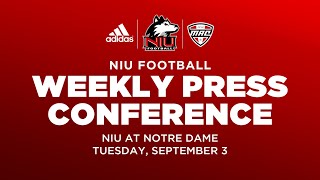 NIU Football Weekly Press Conference Notre Dame [upl. by Dripps584]