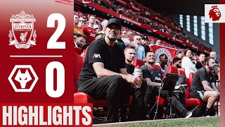 Highlights Klopps final Liverpool game  Liverpool 20 Wolves [upl. by Debarath]