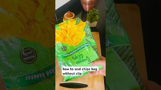 how to seal chips bag without clip kitchenhack foodhacks shorts shortsvideo [upl. by Analim]