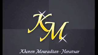 Khoren Mouradian  Single  Heratsar [upl. by Eelnayr152]