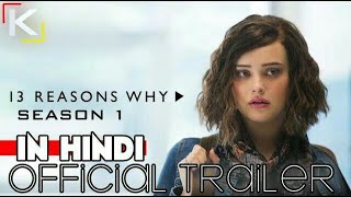 13 Reasons Why Season 1 Hindi Dubbed Official Hindi NETFLIX SERIES KatMovieHD [upl. by Oramlub]