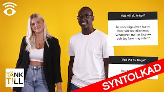 SYNTOLKAD Saker du aldrig vågat fråga en döv person [upl. by Shantee]