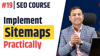 Sitemaps कैसे Create करें   WordPress and Custom Website  Latest SEO Course 19 [upl. by Ermentrude]