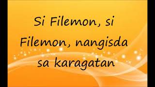 Si Filemon Tagalog Version Lyrics [upl. by Atwahs584]