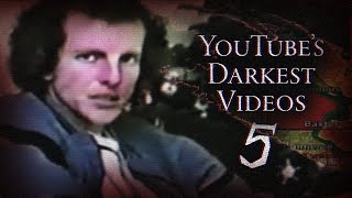 YouTubes Darkest Videos 5 [upl. by Merlin]