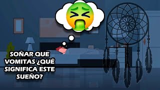 🤔🤔¿Qué significa soñar que vomitas soñar con vómito🤮🤮 ¡¡Descubre que quiere decir que vomitas🤮 [upl. by Bega272]