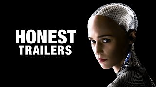 Honest Trailers  Ex Machina [upl. by Slocum]