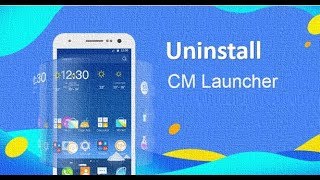 How to Uninstall CM launcher on Android Phone [upl. by Annoif]