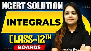 INTEGRALS  NCERT Solutions  MATHS Chapter 10  Class12th Boards [upl. by Jentoft]