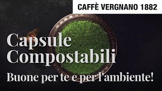 Capsule Compostabili di Caffè Vergnano [upl. by Forcier]