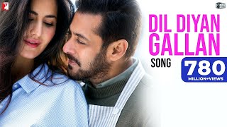 Dil Diyan Gallan Song  Tiger Zinda Hai  Salman Khan Katrina Kaif  Atif Aslam  Vishal amp Shekhar [upl. by Chuipek]