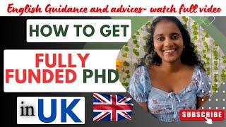 How to get fully funded PhD in the UK as an international student Funding and application process [upl. by Genet]