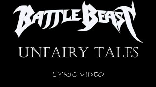 Battle Beast  Unfairy Tales  2019  Lyric Video [upl. by Hulda870]