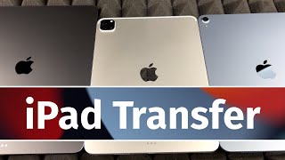 How do I Transfer Data from an Old iPad to a New iPad 2022 [upl. by Maurreen236]