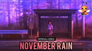 November Rain  FULL TRACK  Official Lyrics No Copyright Music [upl. by Valentia]