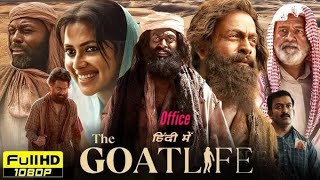 The Goat Life Full Movie In Hindi  Prithviraj Sukumaran  Amala Paul  Jimmy Jean [upl. by Ahkos]