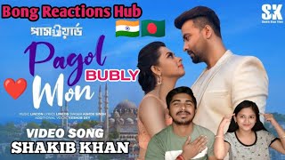 Indian Recation On  PAGOL MON পাগল মন । Shakib Khan l BUBLY l PASSWORD Bangla Movie Song [upl. by Publea254]