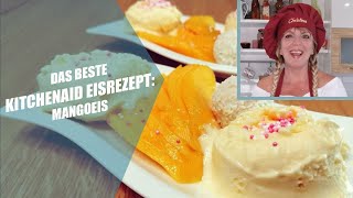 Mangoeis Rezept für die Eismaschine mit Thermomix und Kitchenaid ohne Zucker [upl. by Lankton3]