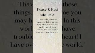 John 1633  Peace and Rest trustgodsword trustinthelord love letgodhandleit [upl. by Desdee]