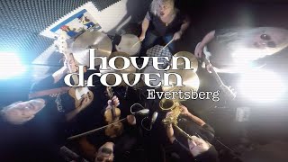 HOVEN DROVEN  EVERTSBERG [upl. by Hazeefah]