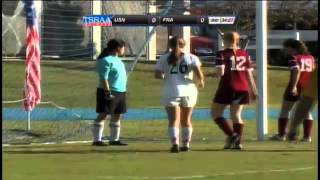 2012 TSSAA Div II Class A Girls Soccer Championship FRA vs Univ School Nashville [upl. by Gnep]