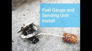 Fuel Gauge and Sending Unit  Install [upl. by Alimrahs]