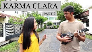 KARMA CLARA PART 2  Short Movie [upl. by Smukler]