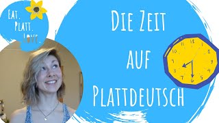 Plattdeutsch lernen für Anfänger I So sagst du alles rund um die Zeit I direkt zum Mitlernen [upl. by Middendorf36]