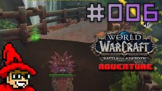 Endangered Preservationists  E006  Warcraft Battle for Azeroth Adventure Lets Play [upl. by Clardy]