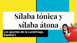 Sílaba tónica y sílaba átona [upl. by Mathur]