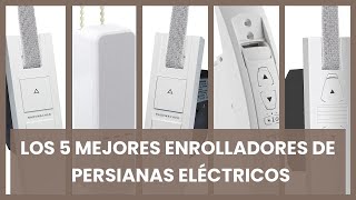 Enrollador de persianas electrico Los 5 mejores enrolladores de persianas eléctricos [upl. by Heymann]