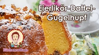 EierlikörGugelhupf mit Datteln  Ostern  Rezept Video Anleitung  Küchencottage [upl. by Crisey]