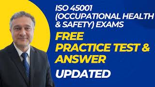 ISO 45001 Occupational Health amp Safety Exams Free Practice Questions [upl. by Aiuqes]