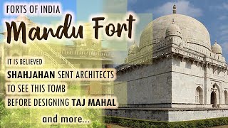 Forts Of India  Mandu Fort Madhya Pradesh  Ep17 [upl. by Ethbinium]