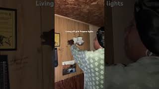 Living off grid in VT lighting propane lights [upl. by Laup132]