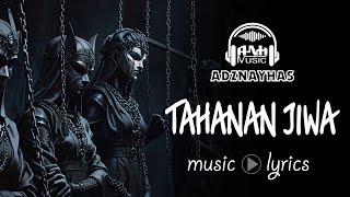 TAHANAN JIWA  Lyric Video [upl. by Meeka]