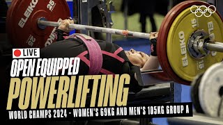 🔴 LIVE Powerlifting  Womens 69kg amp Mens 105kg Group A  World Open Equipped Championships [upl. by Tiloine669]