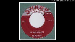 Enchanters The  We Make Mistakes  1960 [upl. by Nyre]