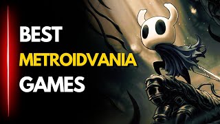 TOP 36 BEST METROIDVANIA GAMES OF ALL TIME 🎮🔥 [upl. by Jezabel]