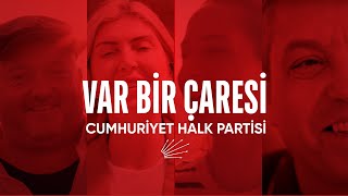 Var bir çaresi Onun da adı Cumhuriyet Halk Partisi [upl. by Nodnart]