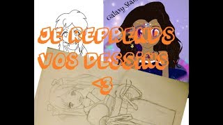 Je REPRENDS vos DESSINS  PTS [upl. by Jephthah509]