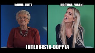 LUDOVICA PAGANI amp NONNA ANITA  INTERVISTA DOPPIA [upl. by Hujsak]