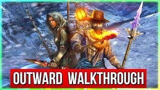 Outward Walkthrough Part 1 Gameplay [upl. by Osber26]