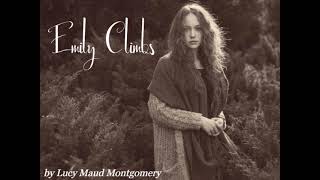 EMILY CLIMBS by Lucy Maud Montgomery  Full Audiobook [upl. by Levan]