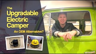 The Upgradable Electric Camper  An OEM Alternative [upl. by Pompei]