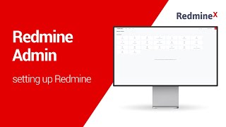 Redmine Administration For Dummies [upl. by Niras]