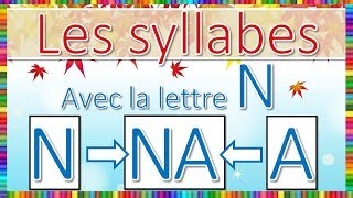 Syllabes avec la lettre N [upl. by Assirec]