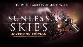 Sunless Skies Sovereign Edition  Announcement Trailer  PS4 [upl. by Audsley955]