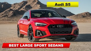 Best Large Sport Sedans for 2024  2024 Audi S5 [upl. by Trinee720]